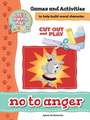 No To Anger - Games and Activities