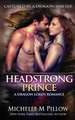 Headstrong Prince