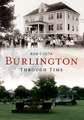 Burlington Through Time