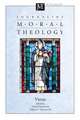 Journal of Moral Theology, Volume 3, Number 1: Virtue