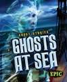 Ghosts at Sea