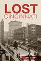 Lost Cincinnati