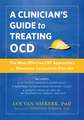 A Clinician's Guide to Treating Ocd