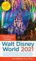 Unofficial Guide to Walt Disney World 2021