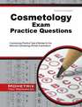 Cosmetology Exam Practice Questions: Cosmetology Practice Tests & Review for the National Cosmetology Written Examination