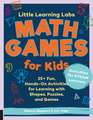 Little Learning Labs: Math Games for Kids, Abridged Paperback Edition