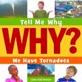 We Have Tornadoes