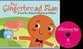 Gingerbread Man: A Favorite Story in Rhythm and Rhyme