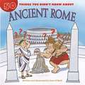 50 Things You Didn't Know about Ancient Rome