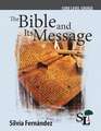 The Bible and Its Message