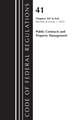 Code of Federal Regulations, Title 41 Public Contracts and Property Management 201-End, Revised as of July 1, 2023