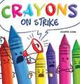 Crayons on Strike