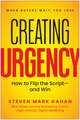 Creating Urgency: How to Flip the Script - and Win