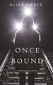 Once Bound (A Riley Paige Mystery-Book 12)