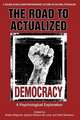 The Road to Actualized Democracy