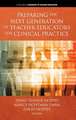 Preparing the Next Generation of Teacher Educators for Clinical Practice (hc)