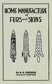 Home Manufacture Of Furs And Skins (Legacy Edition)