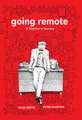 Going Remote: A Teacher's Journey