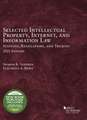 Selected Intellectual Property, Internet, and Information Law