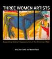 Three Women Artists