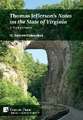 Thomas Jefferson’s 'Notes on the State of Virginia': A Prolegomena