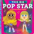 This BIG Pop Star: A Popular Music Primer