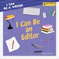 I Can Be an Editor