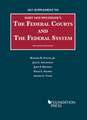 Federal Courts and the Federal System