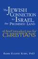 The Jewish Connection to Israel, the Promised Land: A Brief Introduction for Christians