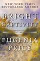 Bright Captivity