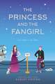 Poston, A: Princess and the Fangirl