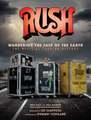 Bienstock, R: Rush: Wandering The Face of The Earth
