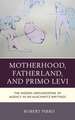 MOTHERHOOD FATHERLAND AMP PRIMO