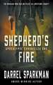 Shepherd's Fire: An Apocalyptic Thriller