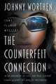 The Counterfeit Connection