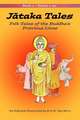 Jataka Tales: Folk Tales of the Buddha's Previous Lives (Volume 1)