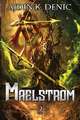 Maelstrom Book 2 - A Portal Litrpg Novel