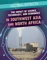 The Impact of Science, Technology, and Economics in Southwest Asia and North Africa