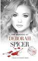 The Murder of Deborah Spicer: Crimes of Passion Series (Book 11)