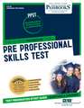 Pre Professional Skills Test (Ppst) (Ats-95): Passbooks Study Guide Volume 95