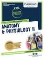 Anatomy and Physiology II (Rce-90): Passbooks Study Guide Volume 90