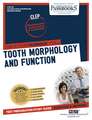 Dental Auxiliary Education Examination in Tooth Morphology and Function (Clep-50): Passbooks Study Guide Volume 50