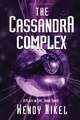 The Cassandra Complex