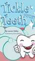 Tickle Your Teeth (Hardcover)