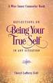 Reflections on Being Your True Self in Any Situation