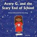 Avery G. and the Scary End of School