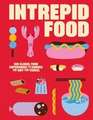 Intrepid Food