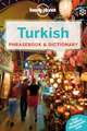 Lonely Planet Turkish Phrasebook & Dictionary: 101 Skills & Experiences to Discover on Your Travels