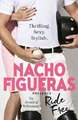 Nacho Figueras presents: Ride Free (The Polo Season Series: 3)