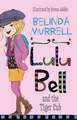 Lulu Bell and the Tiger Cub: Volume 9